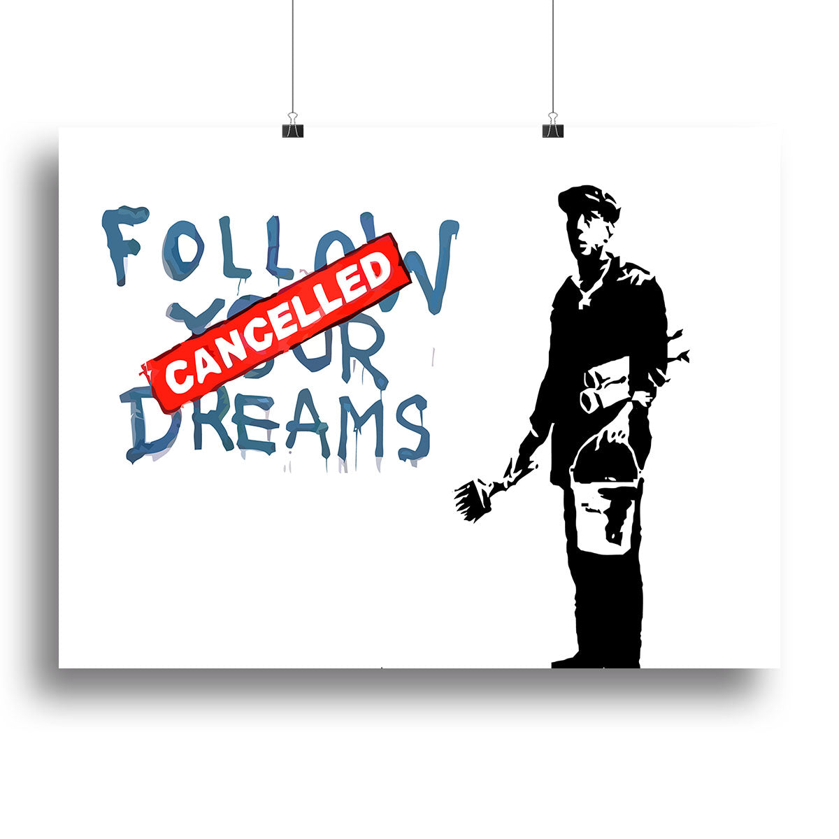Banksy Follow Your Dreams - Cancelled Poster - Unframed