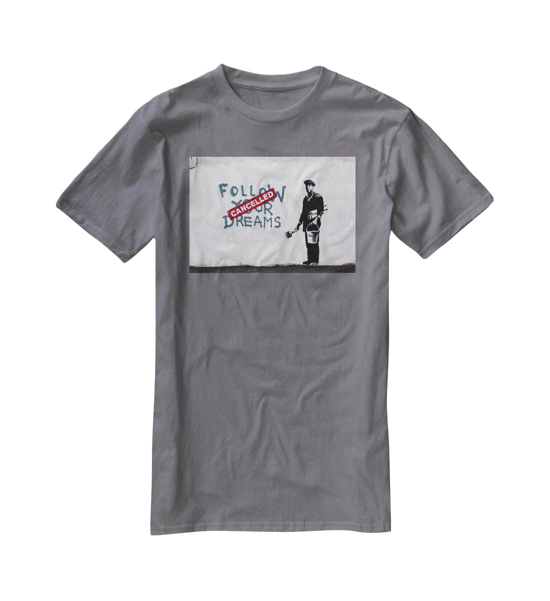 Banksy Follow Your Dreams T-Shirt - Canvas Art Rocks - 3