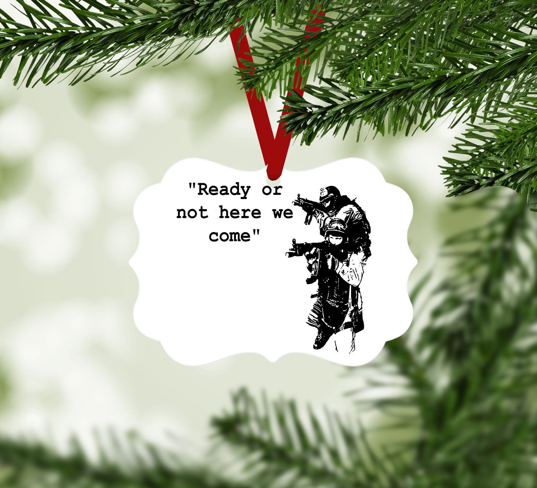 Banksy Ready Or Not Christmas Ornament