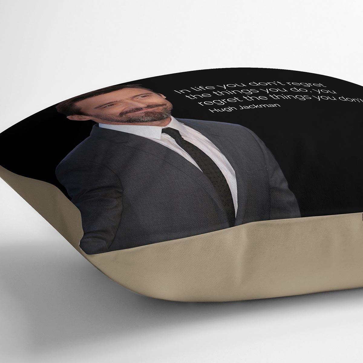 Hugh Jackman Dont Regret Cushion
