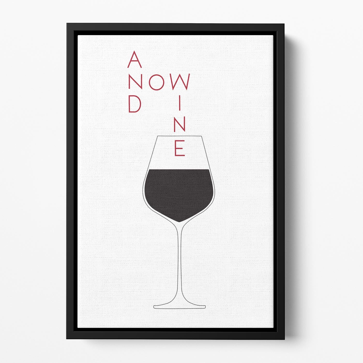And Now Wine Floating Framed Canvas - Canvas Art Rocks - 2
