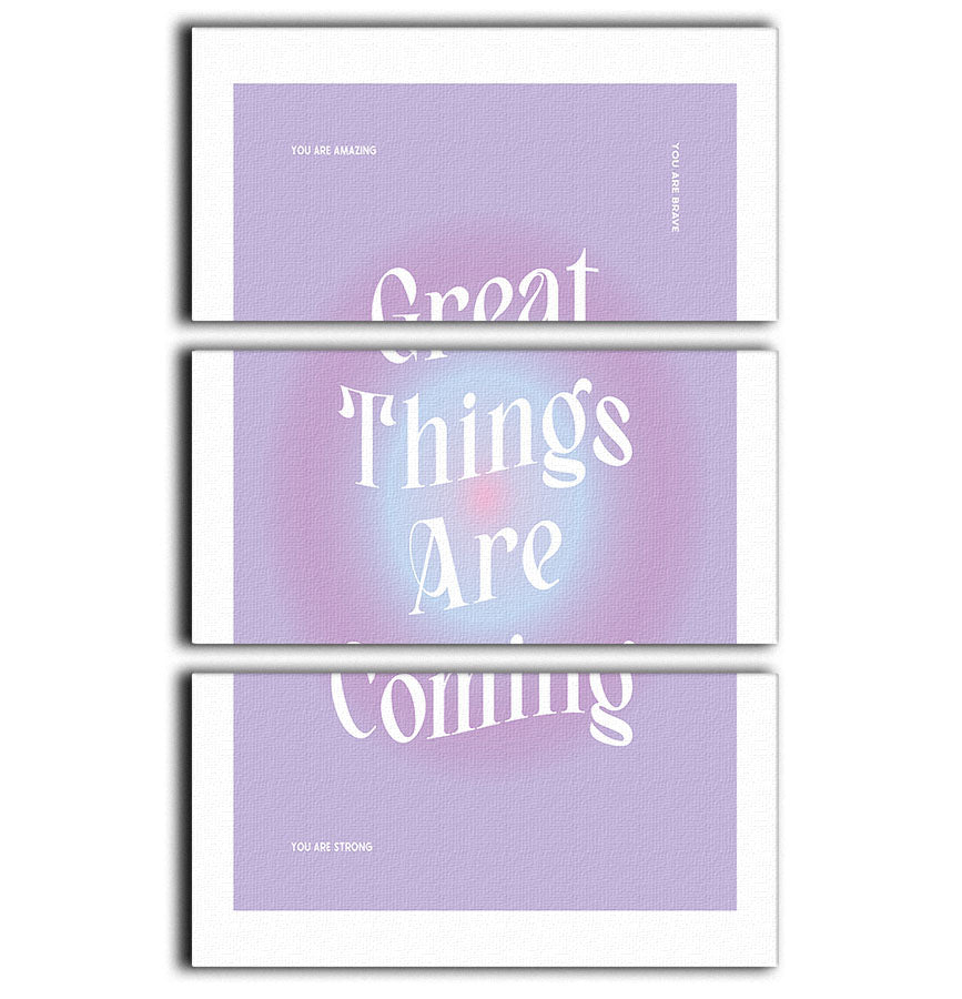 Great Things Are Coming 3 Split Panel Canvas Print - Canvas Art Rocks - 1