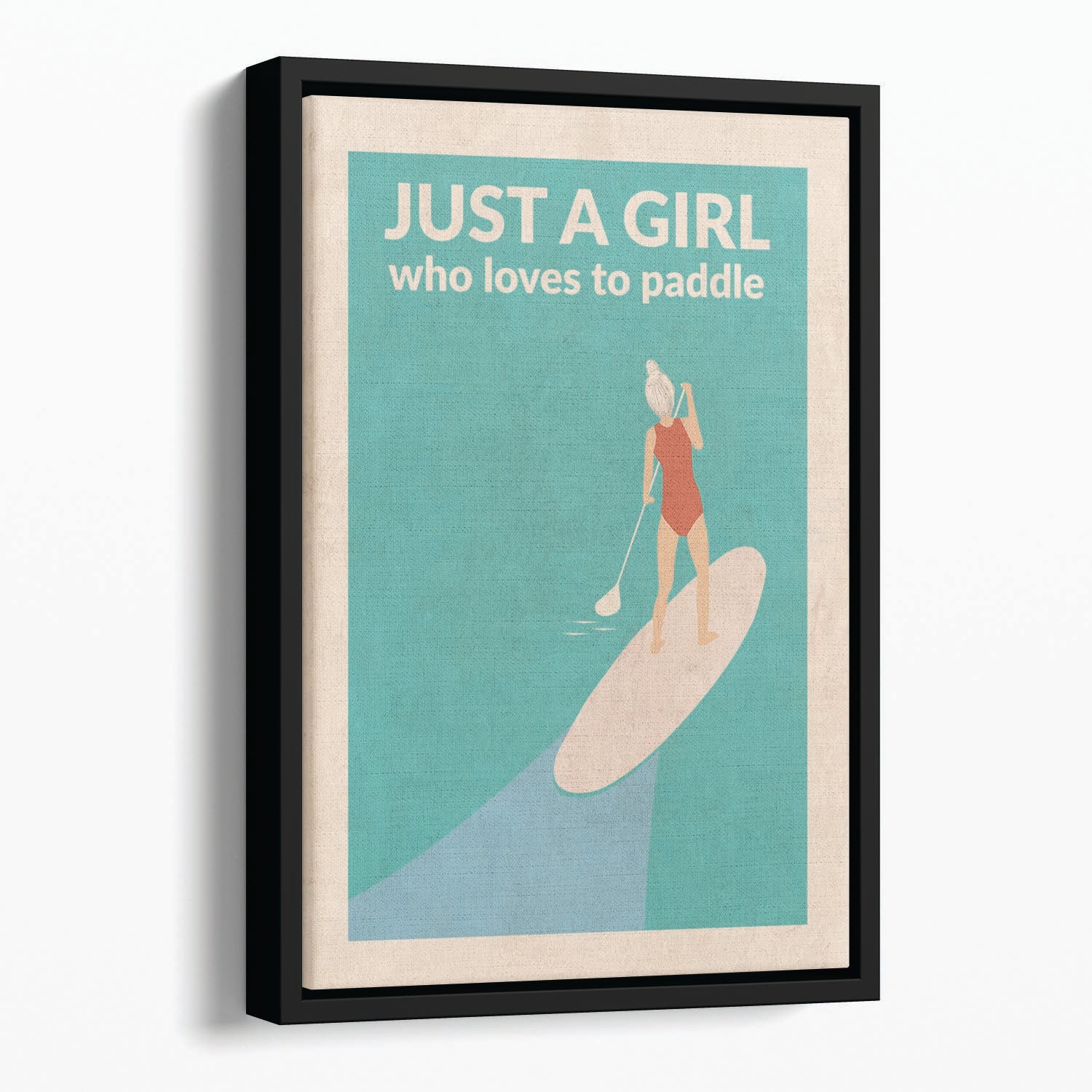 Just a Girl Who Loved To Paddle grey Floating Framed Canvas - 1x - 1