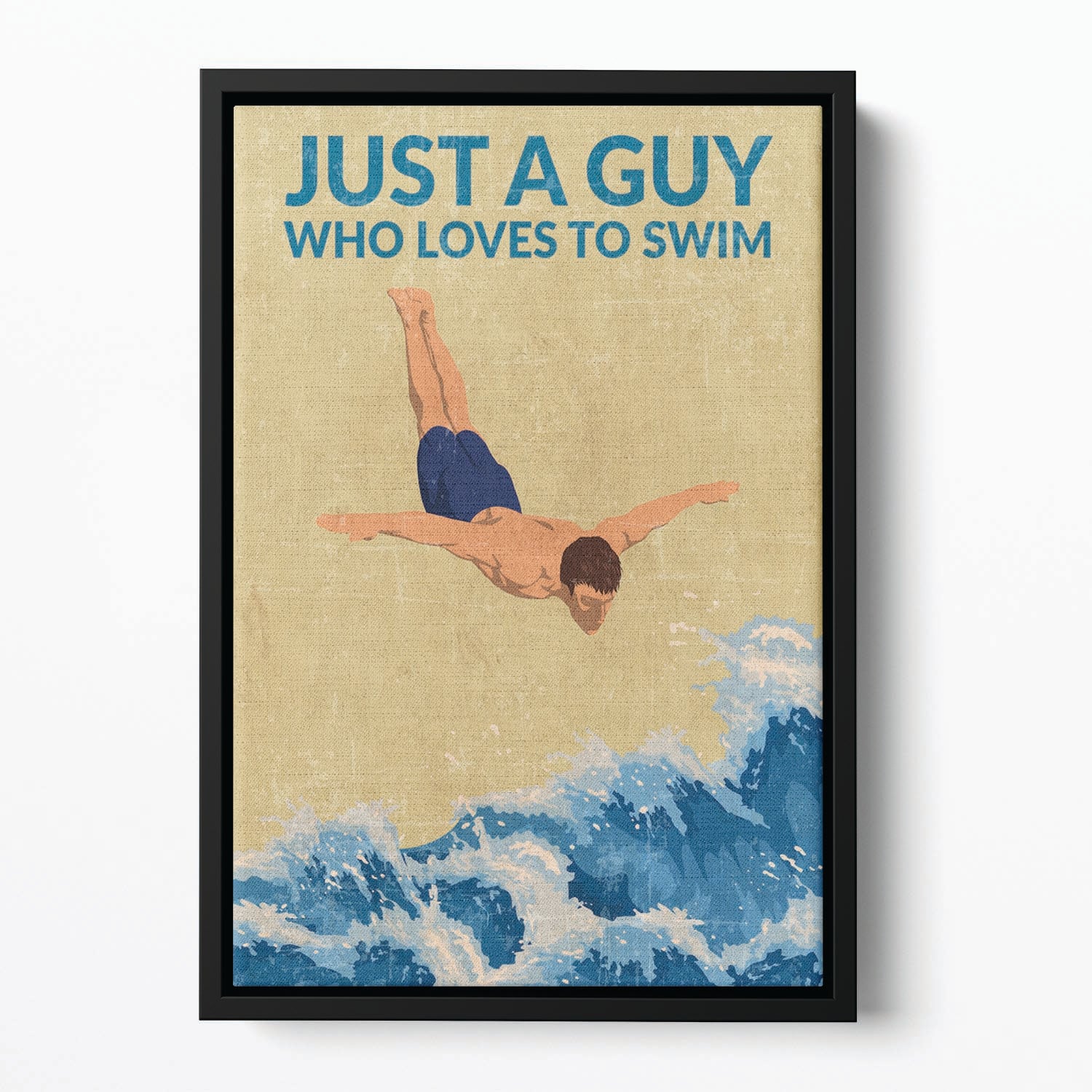 Just a Guy Who Loves To Swim blue Floating Framed Canvas - 1x - 2