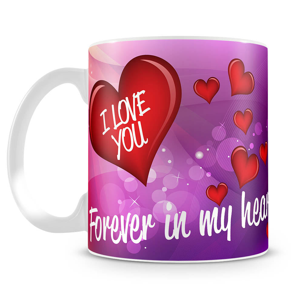 Personalised Mug - Forever In My Heart b