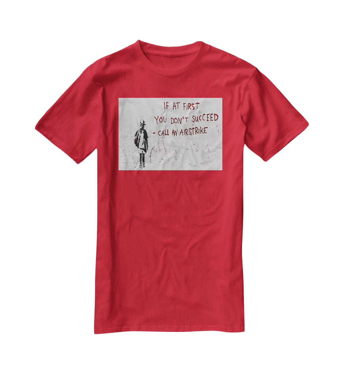 Banksy Call An Airstrike T-Shirt - Canvas Art Rocks - 4