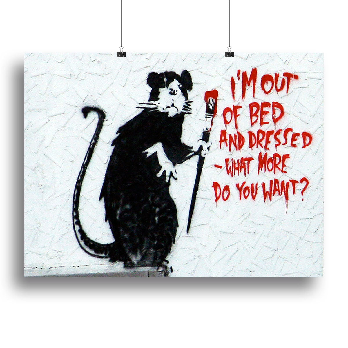 Banksy I'm Out Of Bed And Dressed Canvas Print or Poster - Canvas Art Rocks - 2