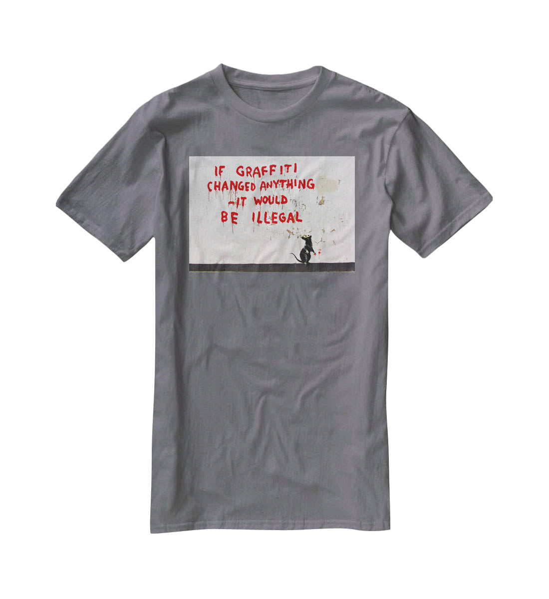 Banksy If Graffiti Changed Anything T-Shirt - Canvas Art Rocks - 3