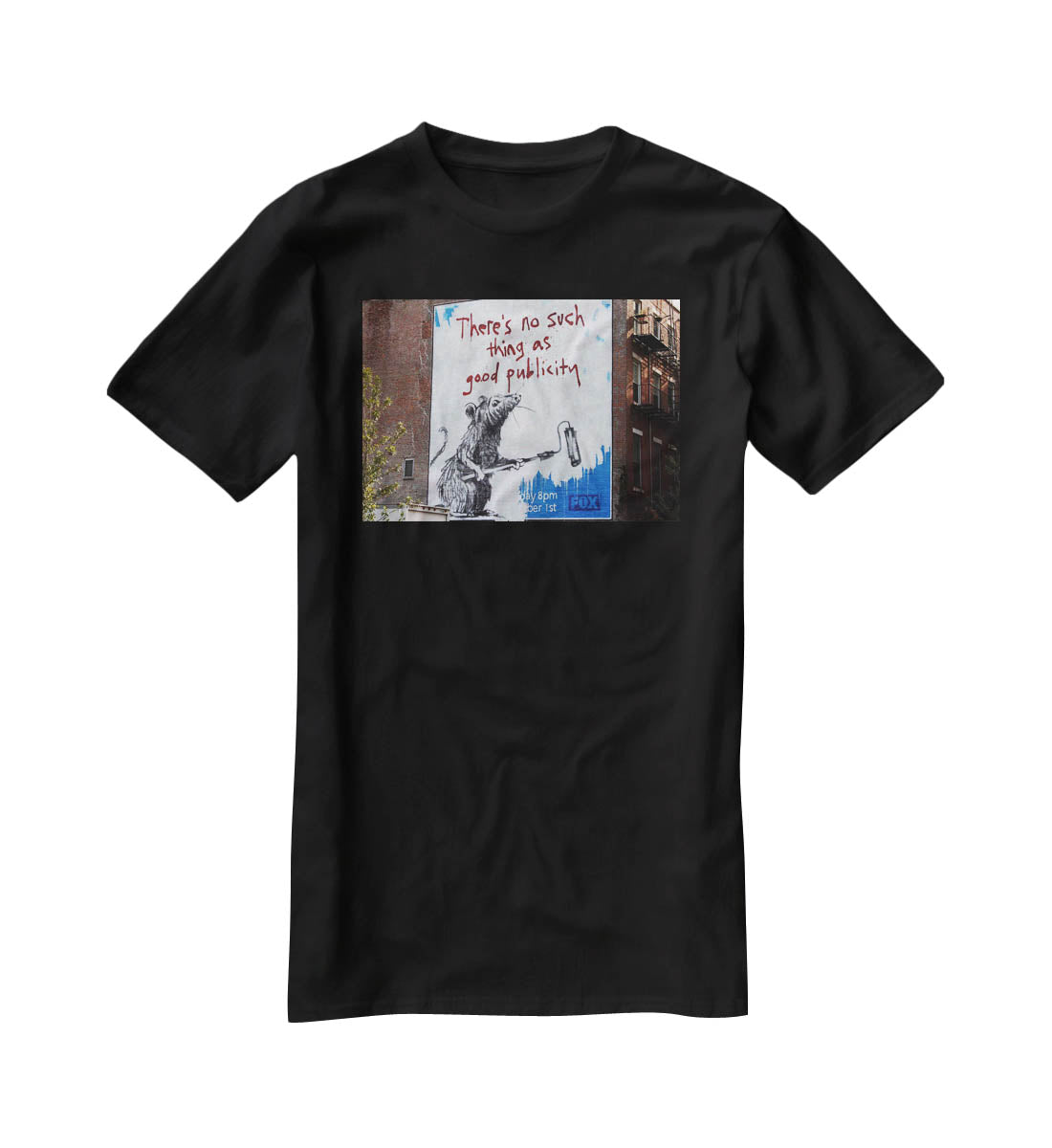 Banksy No Such Thing As Good Publicity T-Shirt - Canvas Art Rocks - 1