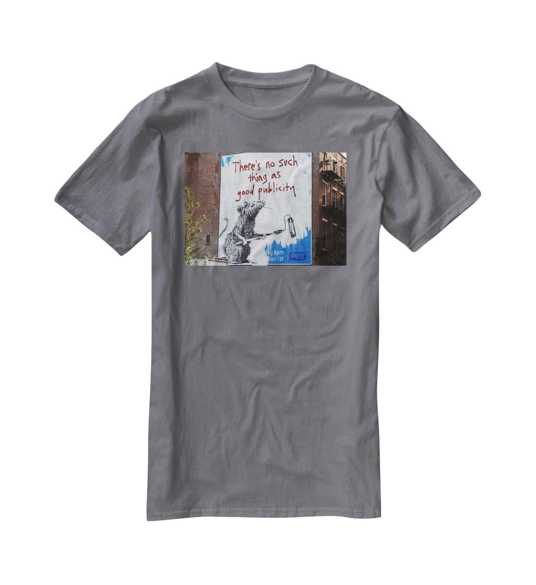 Banksy No Such Thing As Good Publicity T-Shirt - Canvas Art Rocks - 3