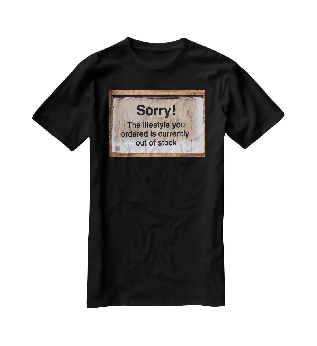 Banksy The Lifestyle You Ordered T-Shirt - Canvas Art Rocks - 1