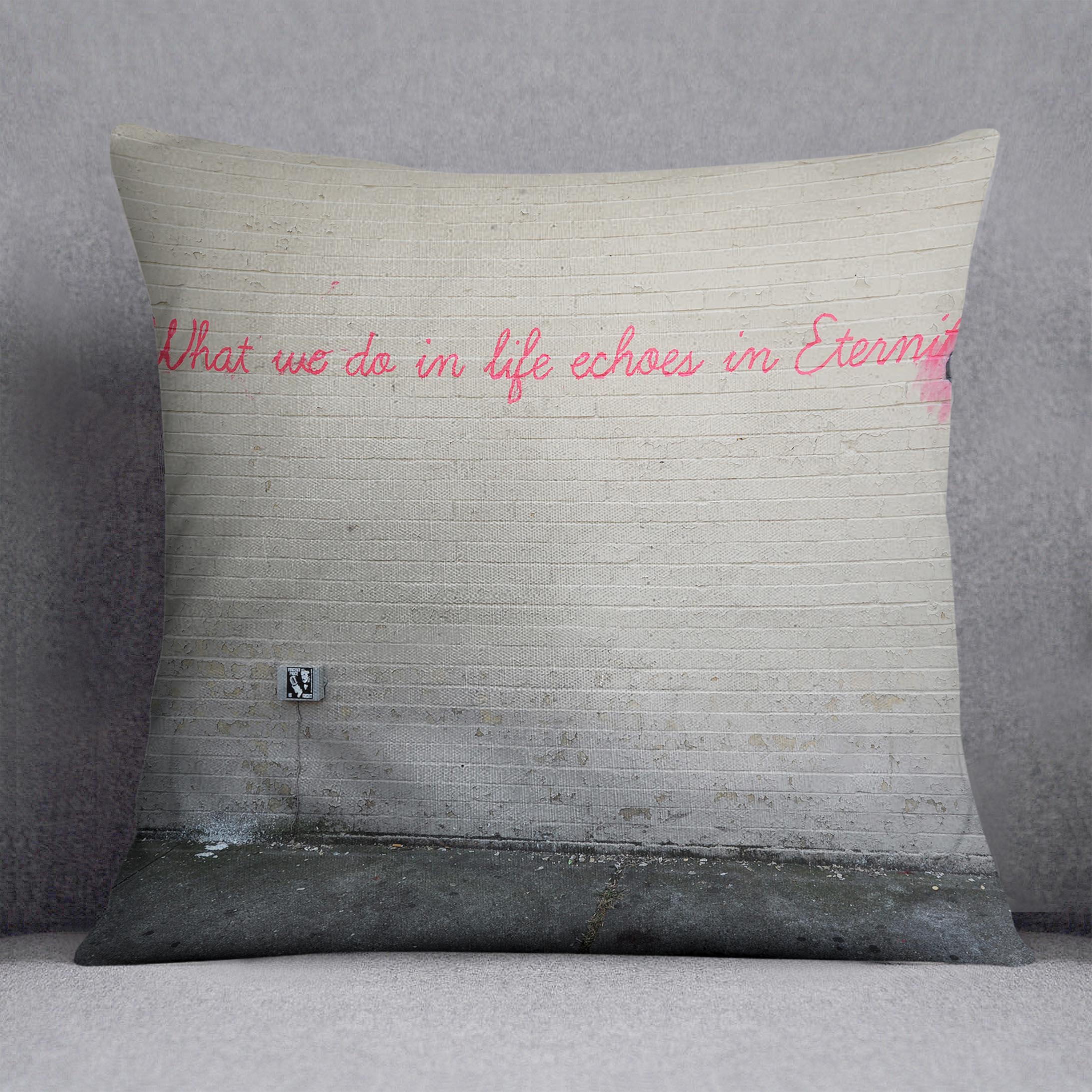 Banksy What We Do In Life Cushion