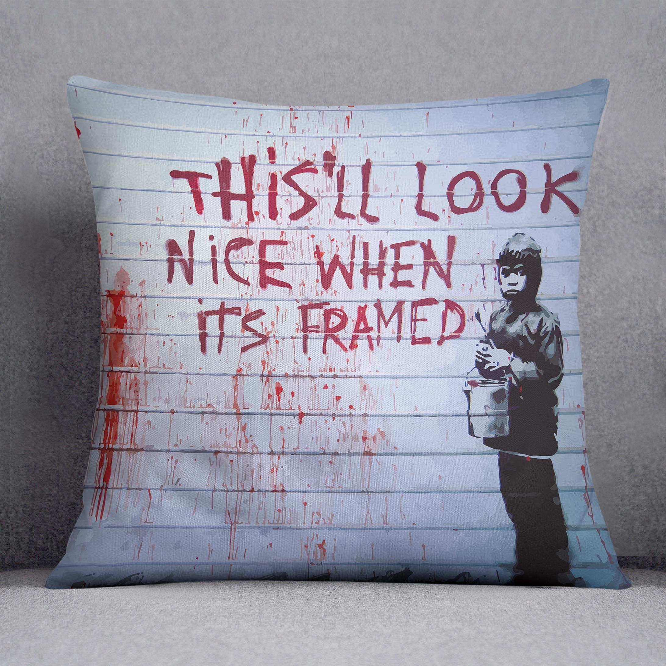 Banksy When Its Framed Cushion