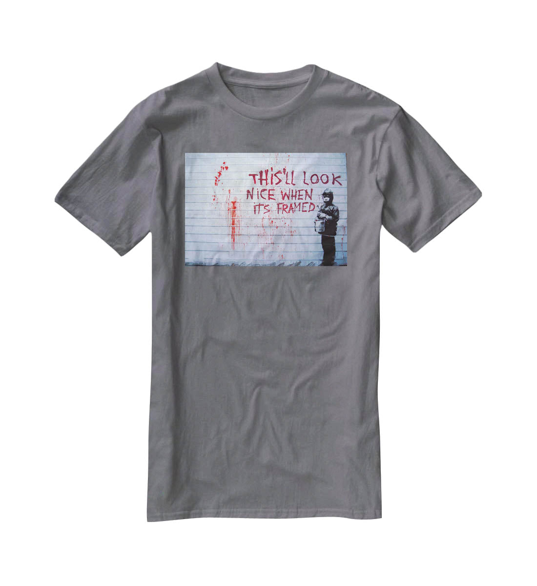 Banksy When Its Framed T-Shirt - Canvas Art Rocks - 3