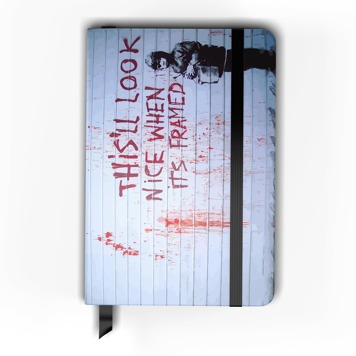Banksy When Its Framed Notebook
