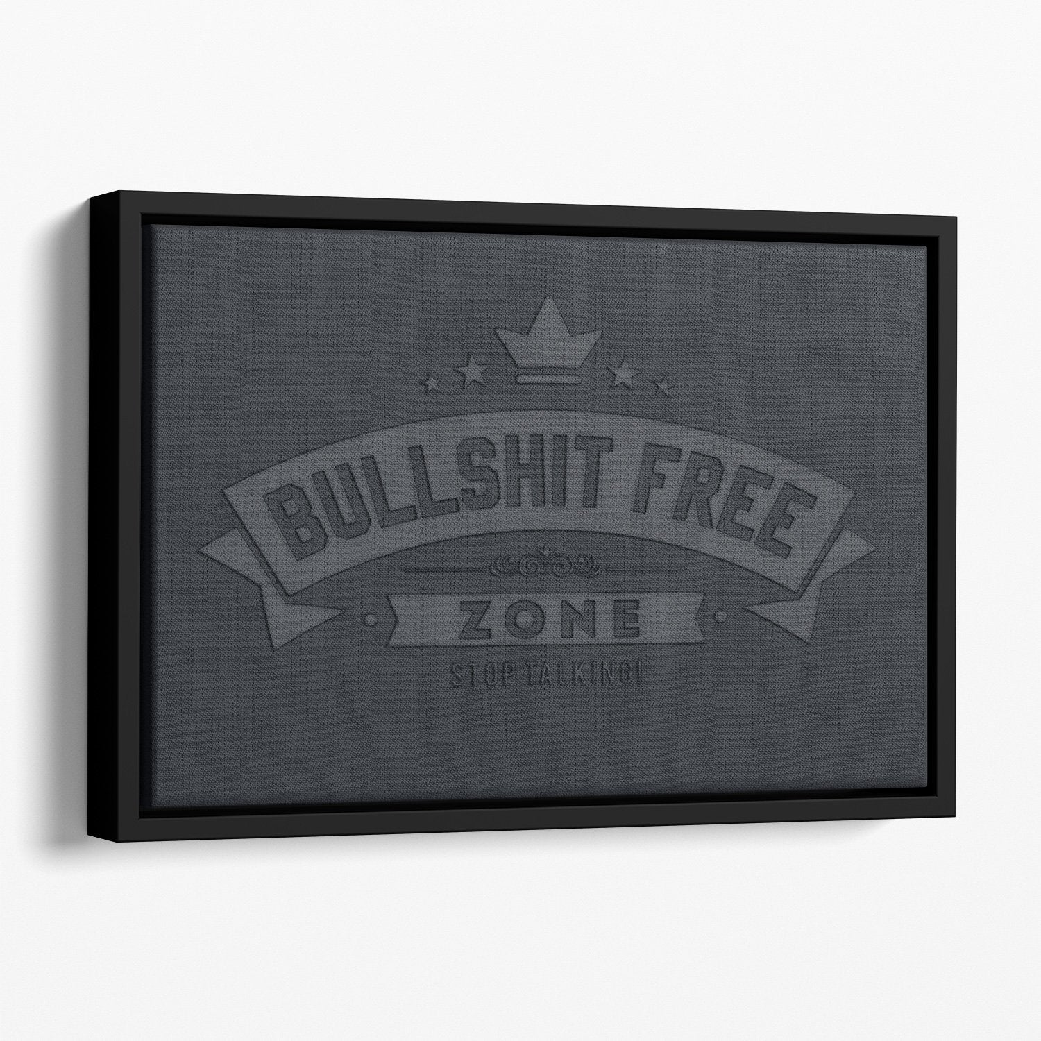 Bullshit Free Zone Black Canvas