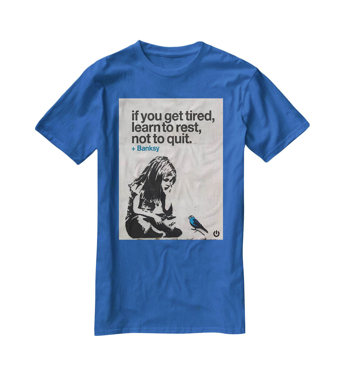banksy if you get tired T-Shirt - Canvas Art Rocks - 2